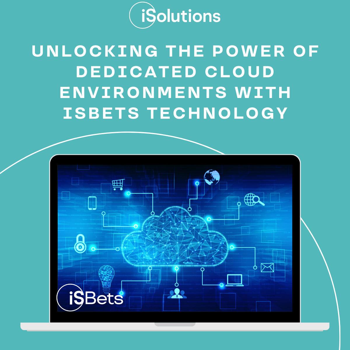 iSolutions cloud environment architecture diagram for iSBets